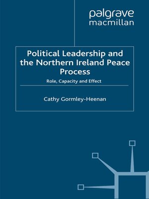 cover image of Political Leadership and the Northern Ireland Peace Process